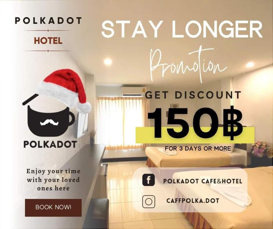 Polkadot Hostel Phitsanulok Eksteriør bilde